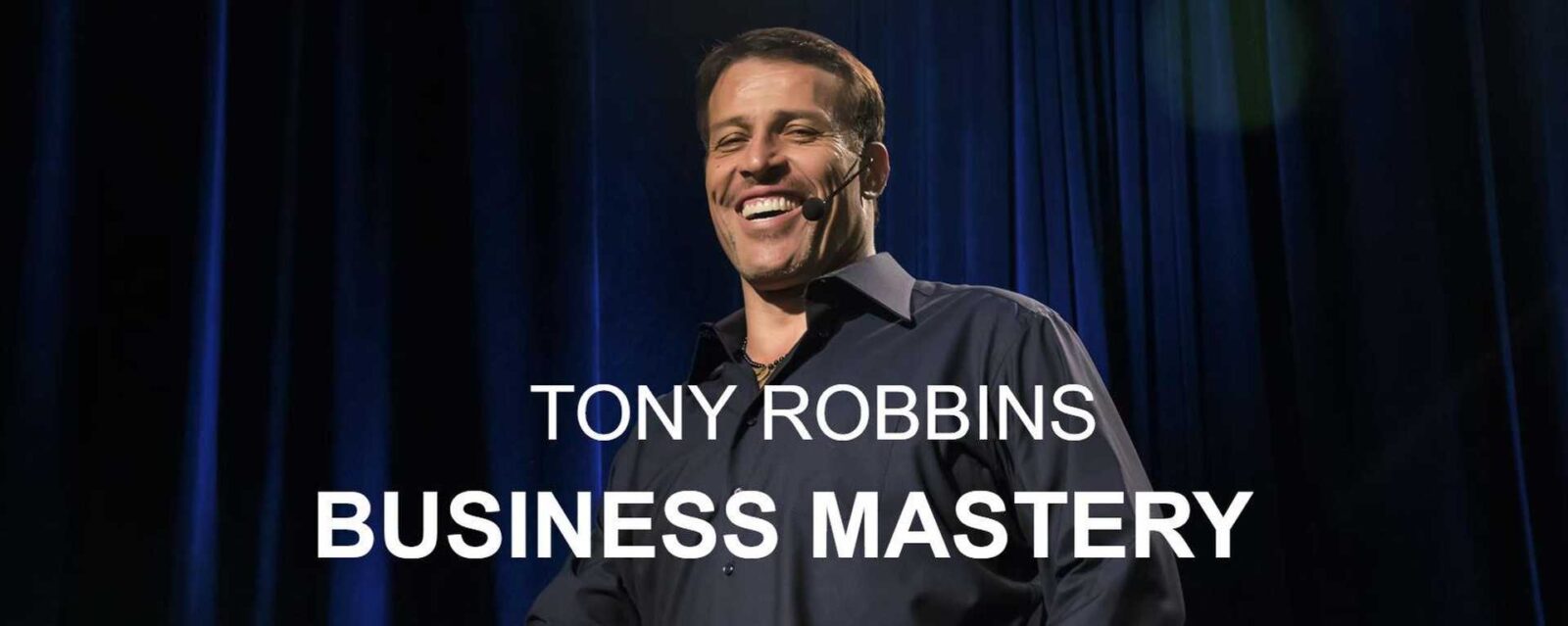 Tony Robbins Business Mastery